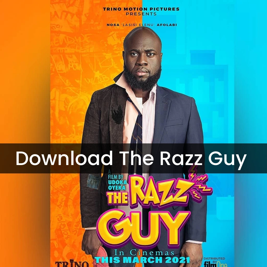 The Razz Guy Nollywood Movie